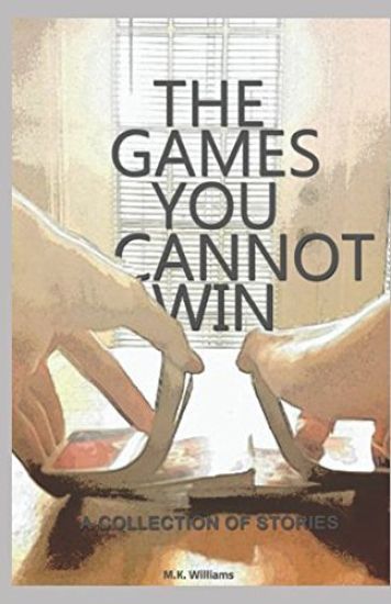 The Games You Cannot Win
