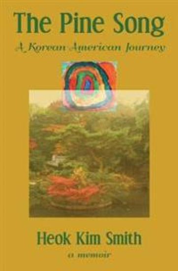The Pine Song: A Korean-American Journey