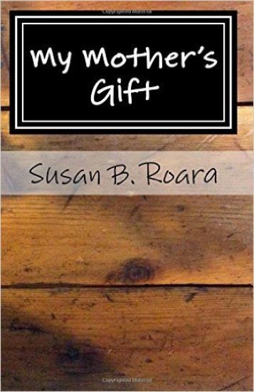 My Mother's Gift