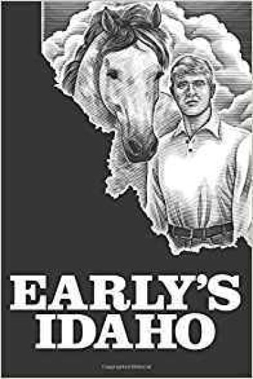 Early's Idaho: A Five-Generation Diary