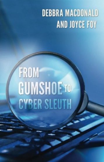 From Gumshoe to Cyber Sleuth