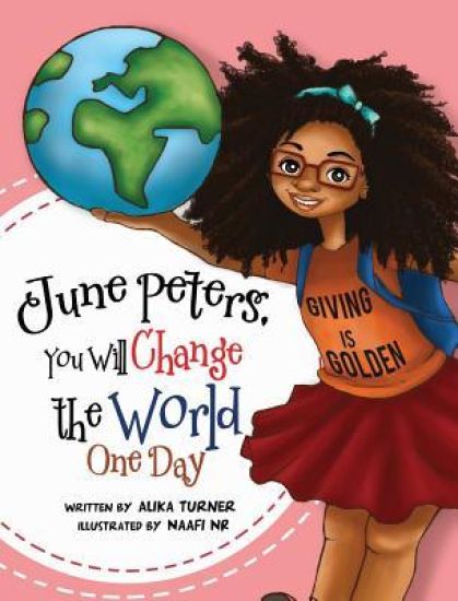 June Peters, You Will Change the World One Day
