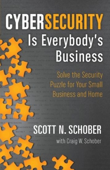 Cybersecurity Is Everybody's Business