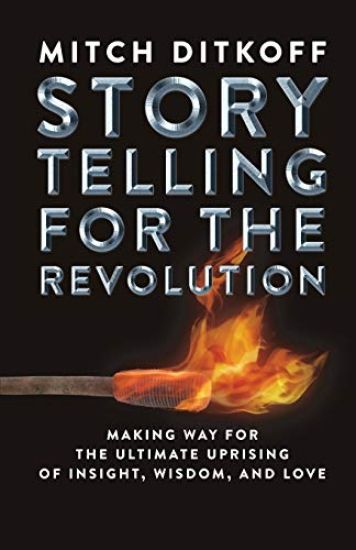 Storytelling for the Revolution