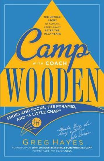 Camp With Coach Wooden