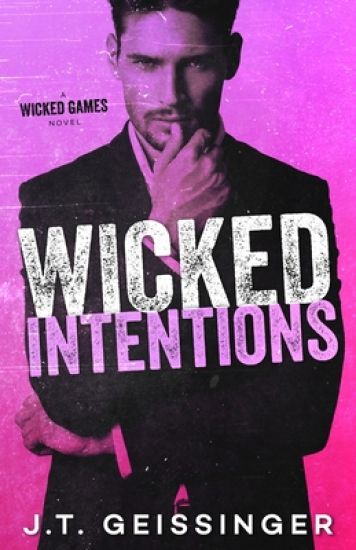 Wicked Intentions
