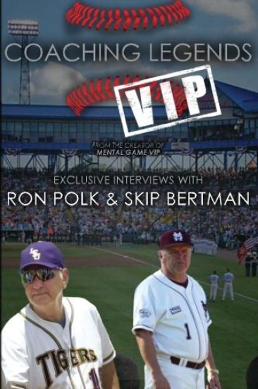 Coaching Legends VIP: Exclusive Interviews with Ron Polk & Skip Bertman