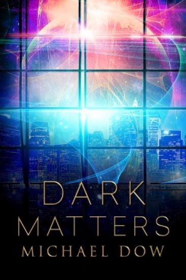 Dark Matters