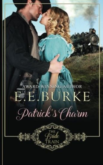 Patrick's Charm: Book 2 of the Bride Train Series