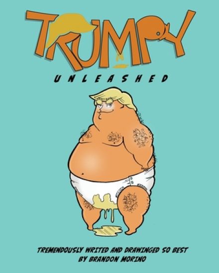 Trumpy Unleashed
