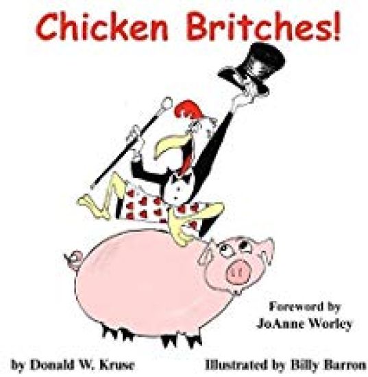 Chicken Britches!