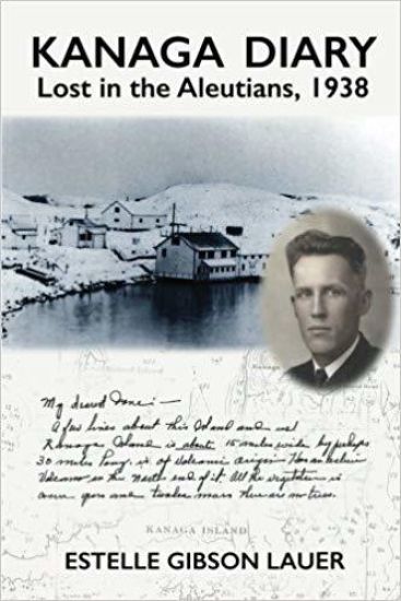 Kanaga Diary: Lost in the Aleutians, 1938