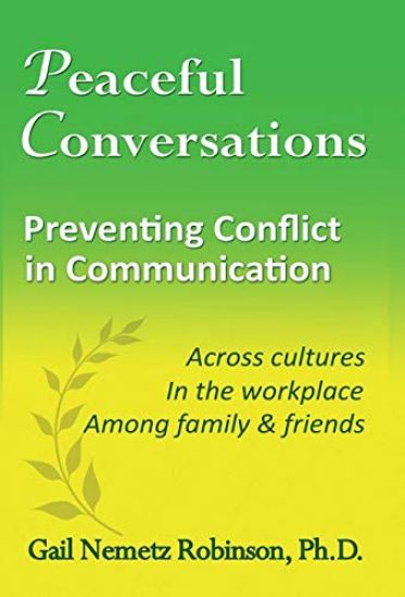 Peaceful Conversations - Preventing Conflict in Communication