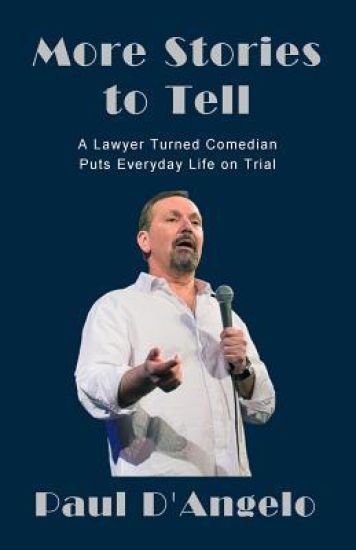 More Stories to Tell: A Lawyer Turned Comedian Puts Everyday Life on Trial