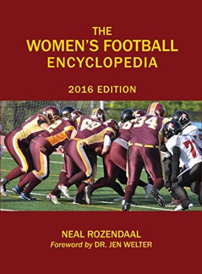 The Women's Football Encyclopedia: 2016 Edition