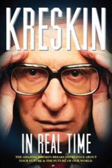 In Real Time: The Amazing Kreskin Breaks His Silence about Your Future and the Future of Our World.