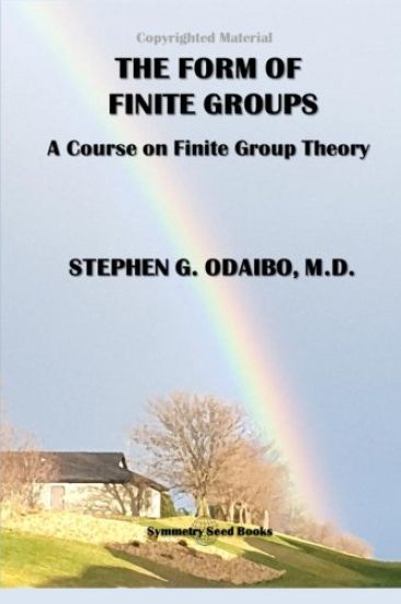 The Form of Finite Groups: A Course on Finite Group Theory