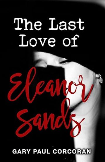 The Last Love of Eleanor Sands