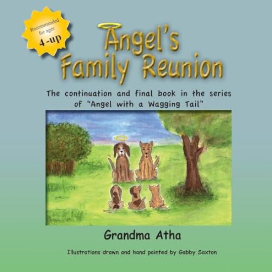 Angel's Family Reunion: Third and final book inseries of Angel with a waging tail