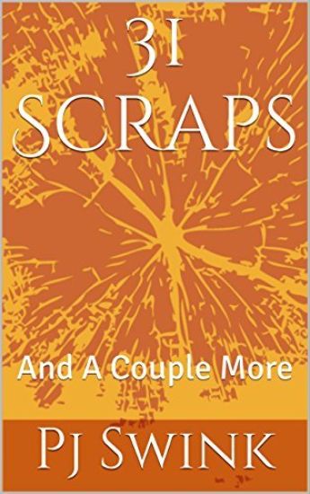 31 Scraps: And a Couple More