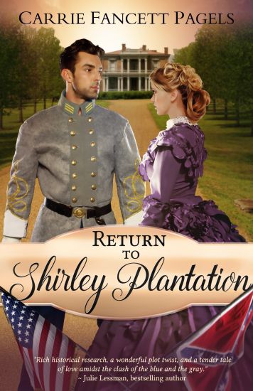 Return to Shirley Plantation: A Civil War Romance