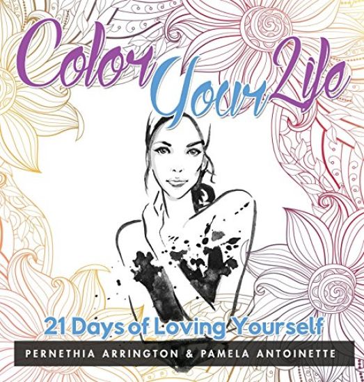 Color Your Life: 21 Days of Loving Yourself