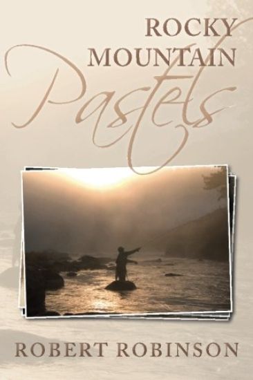 Rocky Mountain Pastels: Evidence of an Existence