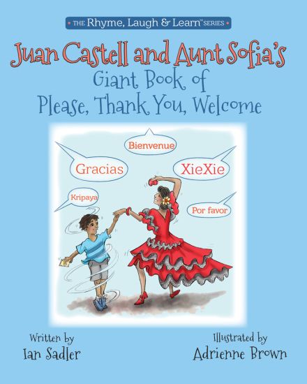 Juan Castell & Aunt Sofia's Book of Please, Thank You, Welcome