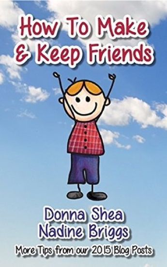 How to Make & Keep Friends: More Tips from our 2015 Blog Posts