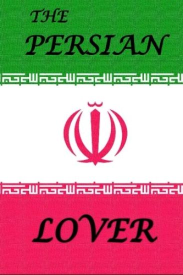 The Persian Lover