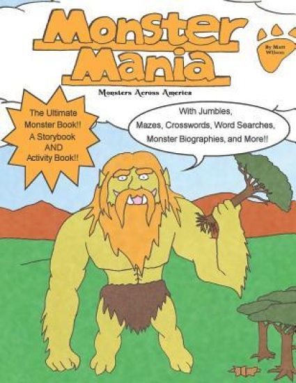 Monster Mania: Monsters Across America