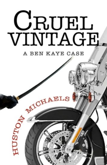 Cruel Vintage: A Ben Kaye Case