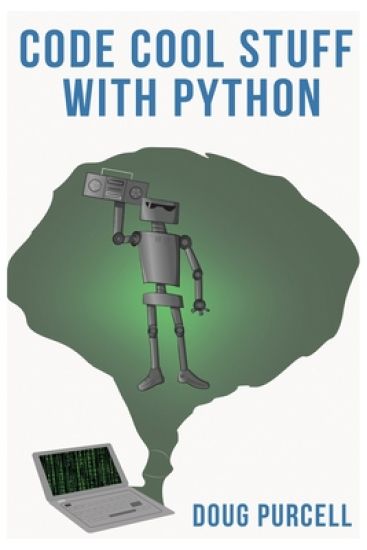 Code Cool Stuff With Python