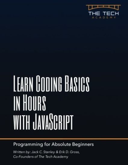 Learn Coding Basics In Hours With JavaScript