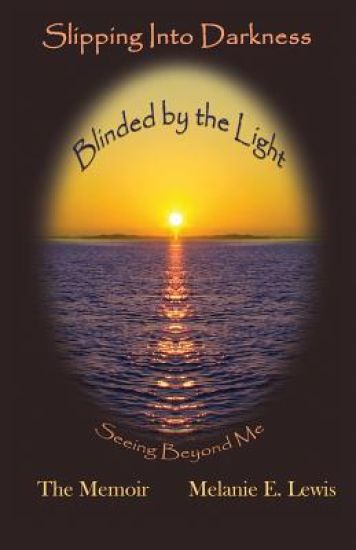 Slipping Into Darkness, Blinded by the Light