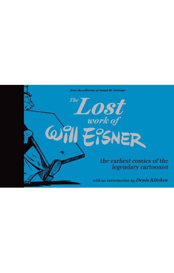 The Lost Work of Will Eisner