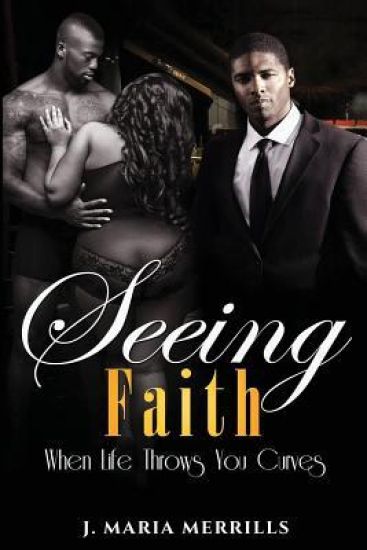 Seeing Faith: When Life Throws You Curves