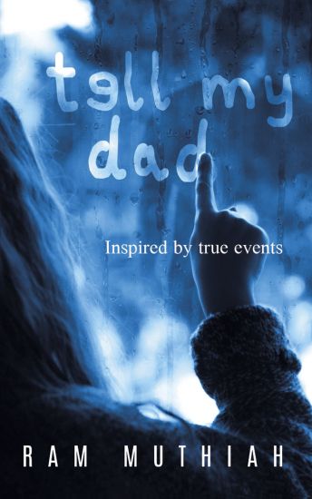 Tell My Dad: A Mystery Novel Inspired by True Events