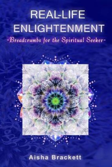 Real Life Enlightenment: Breadcrumbs for the Spiritual Seeker