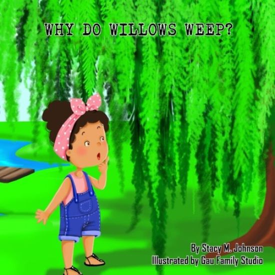 Why Do Willows Weep?