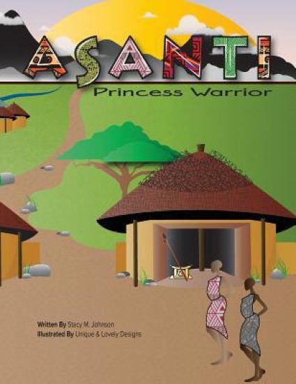 Asanti Princess Warrior