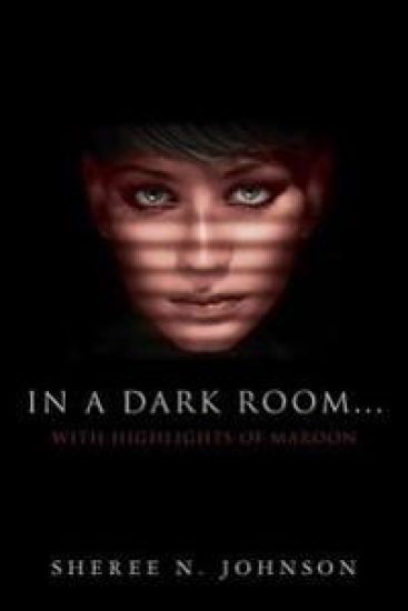 In a Dark Room... with Highlights of Maroon
