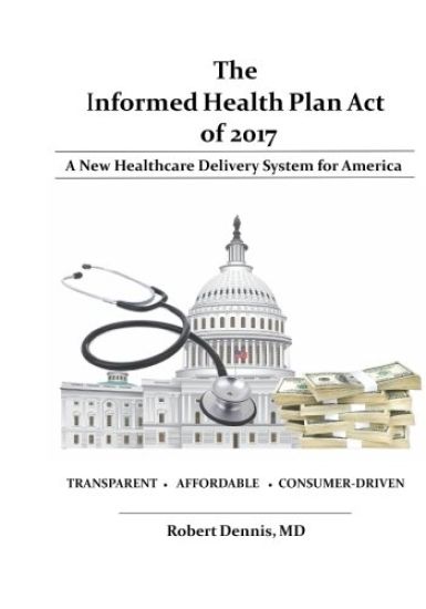 The Informed Health Plan Act of 2017