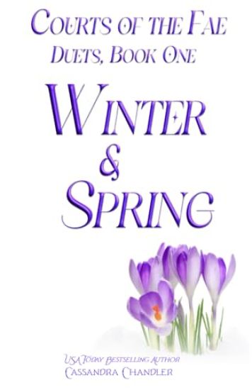Winter and Spring