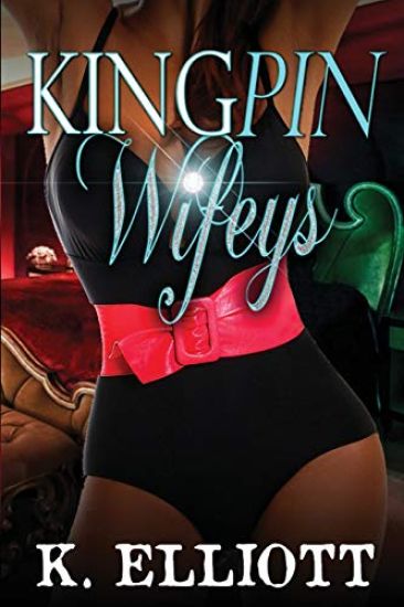 Kingpin Wifeys Vol 5