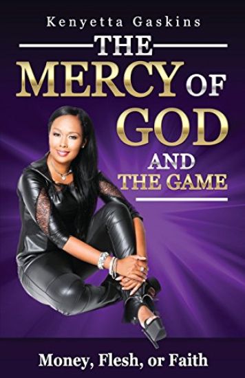 The Mercy of God and the Game: Money, Fear, or Faith
