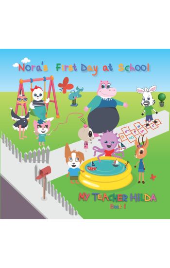 Nora's First Day at School