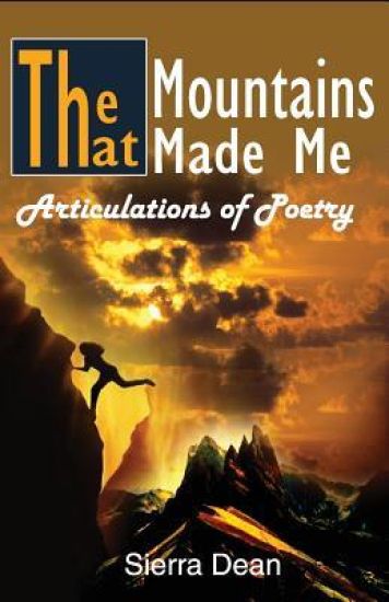 The Mountains That Made Me: Articulations of Poetry