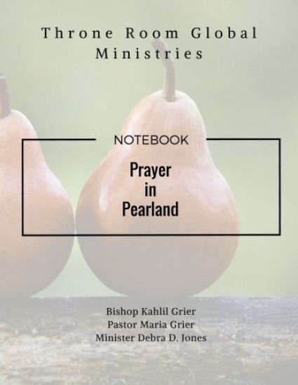 Prayer in Pearland: Throne Room Global Ministries