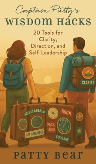 Captain Patty's Wisdom Hacks